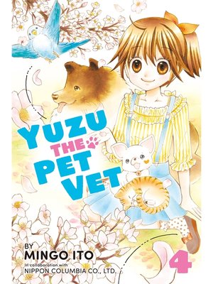 cover image of Yuzu the Pet Vet, Volume 4
